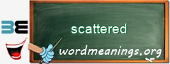 WordMeaning blackboard for scattered